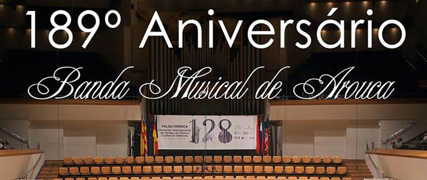 Banda Musical de Arouca comemora 189.º aniversário